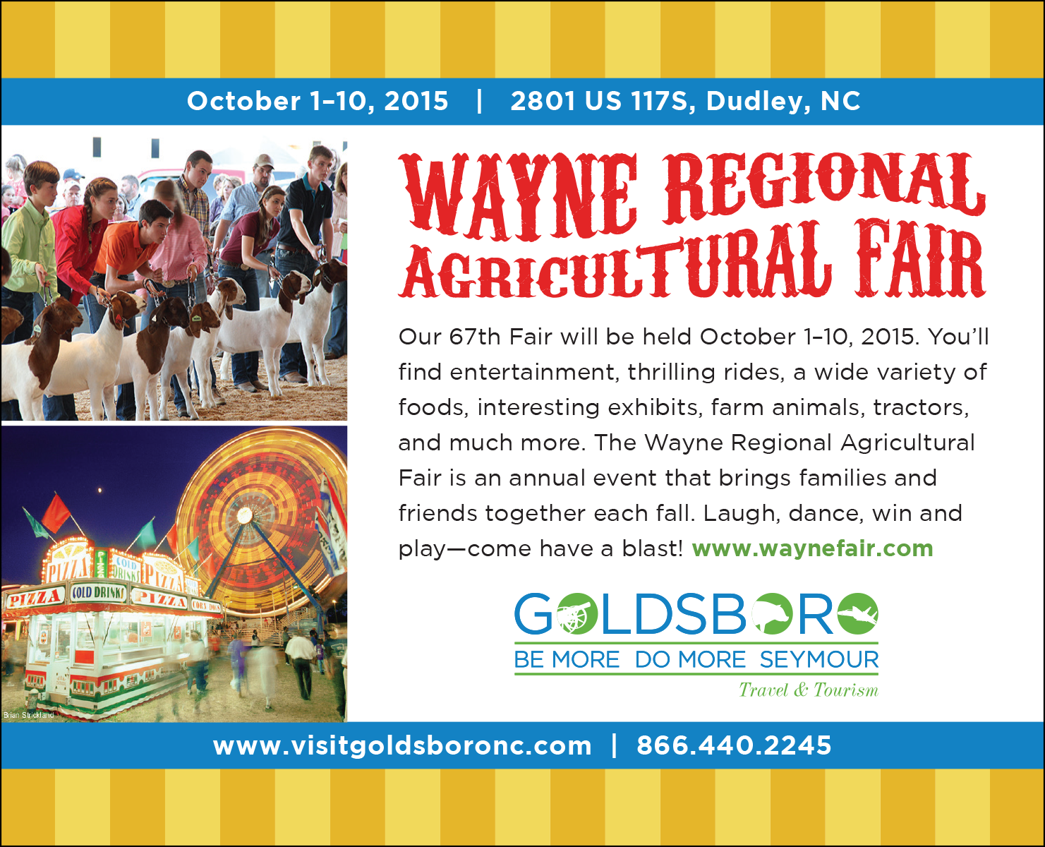 Goldsboro Travel and Tourism Our State Fair Ad